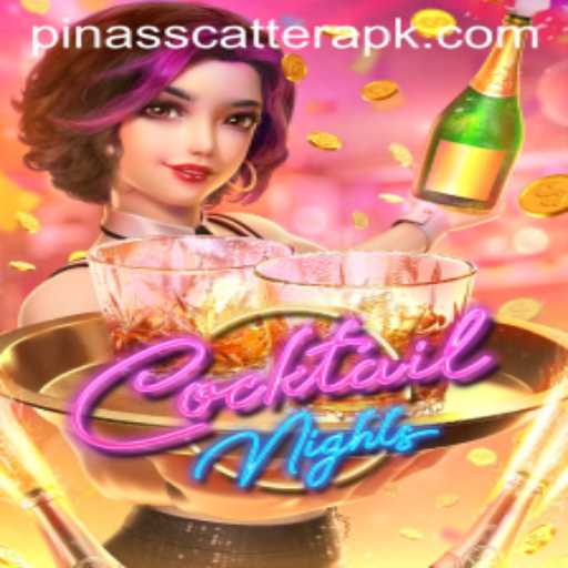CocktailNights: Dive into a Vibrant Gaming Experience with PINASSCATTER